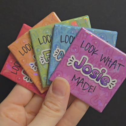 Holographic "Look What I Made" Magnet